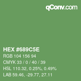 Color code: HEX #689C5E | qconv.com