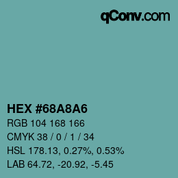 カラーコード: HEX #68A8A6 | qconv.com