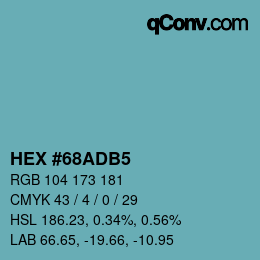 カラーコード: HEX #68ADB5 | qconv.com