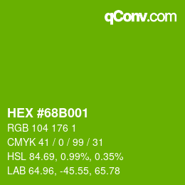 Color code: HEX #68B001 | qconv.com