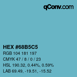 カラーコード: HEX #68B5C5 | qconv.com