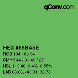 カラーコード: HEX #68BA5E | qconv.com