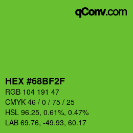カラーコード: HEX #68BF2F | qconv.com
