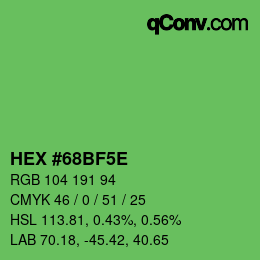 カラーコード: HEX #68BF5E | qconv.com