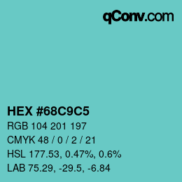 Color code: HEX #68C9C5 | qconv.com
