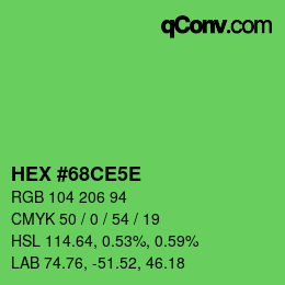 カラーコード: HEX #68CE5E | qconv.com