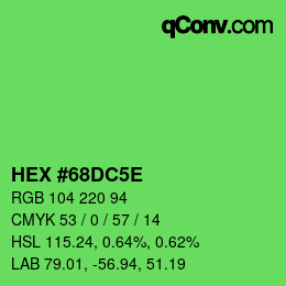 カラーコード: HEX #68DC5E | qconv.com