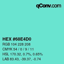Color code: HEX #68E4D0 | qconv.com