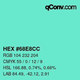カラーコード: HEX #68E8CC | qconv.com