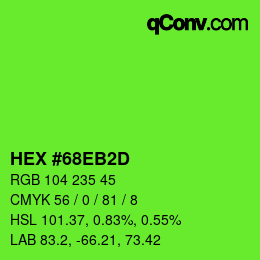 Color code: HEX #68EB2D | qconv.com
