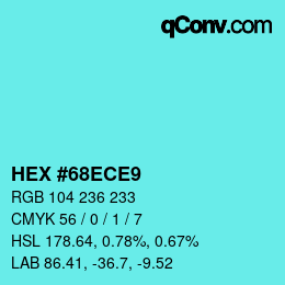 颜色代码: HEX #68ECE9 | qconv.com