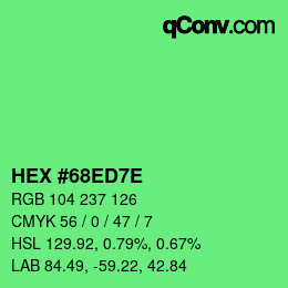 Color code: HEX #68ED7E | qconv.com