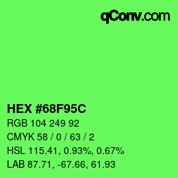 カラーコード: HEX #68F95C | qconv.com