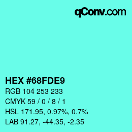 颜色代码: HEX #68FDE9 | qconv.com