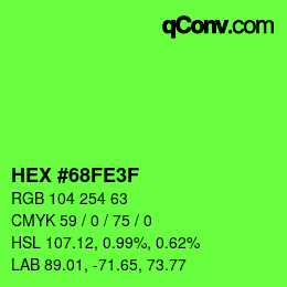 Color code: HEX #68FE3F | qconv.com
