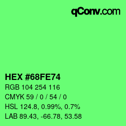 Color code: HEX #68FE74 | qconv.com