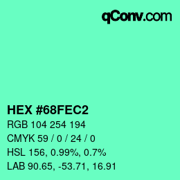 カラーコード: HEX #68FEC2 | qconv.com