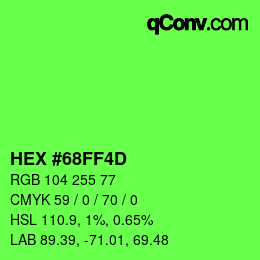 Color code: HEX #68FF4D | qconv.com