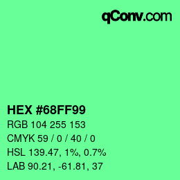 Color code: HEX #68FF99 | qconv.com