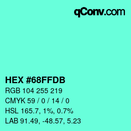 Color code: HEX #68FFDB | qconv.com