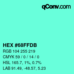 Color code: HEX #68FFDB | qconv.com