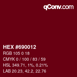 Farbcode: HEX #690012 | qconv.com