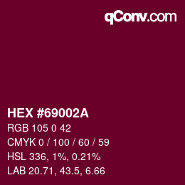 Color code: HEX #69002A | qconv.com