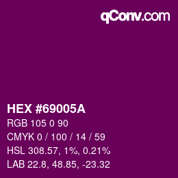 Color code: HEX #69005A | qconv.com