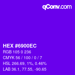 颜色代码: HEX #6900EC | qconv.com