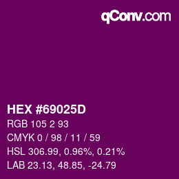 カラーコード: HEX #69025D | qconv.com