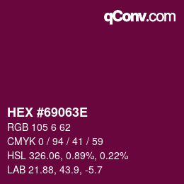 Color code: HEX #69063E | qconv.com