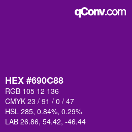 Color code: HEX #690C88 | qconv.com