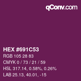 Color code: HEX #691C53 | qconv.com