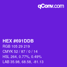 カラーコード: HEX #691DDB | qconv.com