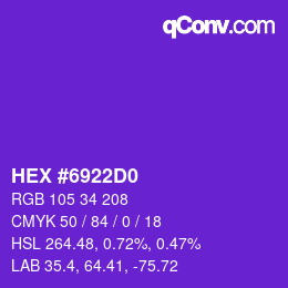 カラーコード: HEX #6922D0 | qconv.com
