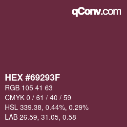 カラーコード: HEX #69293F | qconv.com