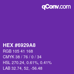 颜色代码: HEX #6929A8 | qconv.com