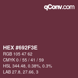 Color code: HEX #692F3E | qconv.com