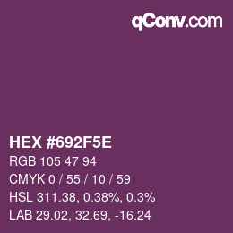 Color code: HEX #692F5E | qconv.com