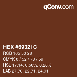 Color code: HEX #69321C | qconv.com
