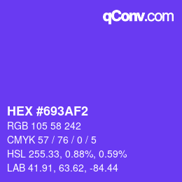カラーコード: HEX #693AF2 | qconv.com