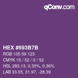カラーコード: HEX #693B7B | qconv.com