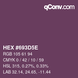 カラーコード: HEX #693D5E | qconv.com