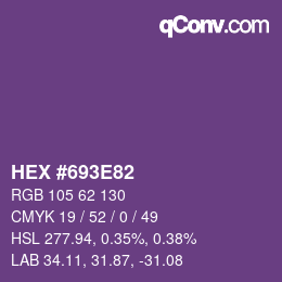 カラーコード: HEX #693E82 | qconv.com