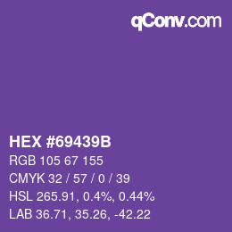 カラーコード: HEX #69439B | qconv.com