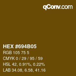 Color code: HEX #694B05 | qconv.com