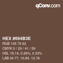 Color code: HEX #694B3E | qconv.com
