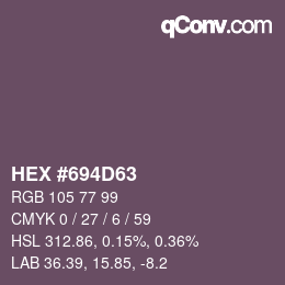 Farbcode: HEX #694D63 | qconv.com
