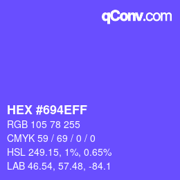 颜色代码: HEX #694EFF | qconv.com