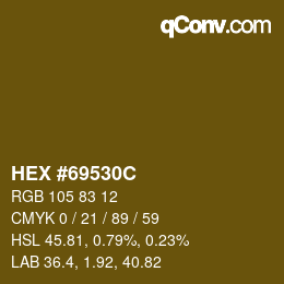 颜色代码: HEX #69530C | qconv.com